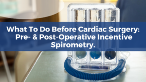What To Do Before Cardiac Surgery Role Of Spirometry.